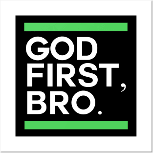 God First Bro Christian Apparel Christ Jesus Gift Posters and Art